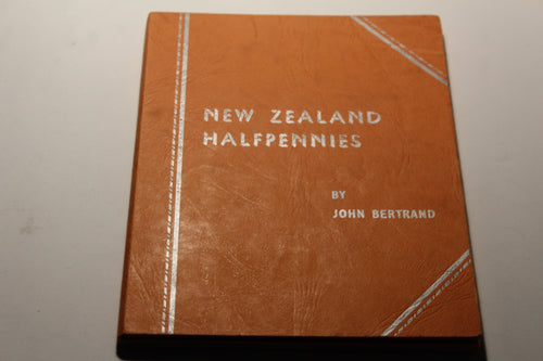 New Zealand Halfpennies 1940-1966 Epilogue By John Bertrand