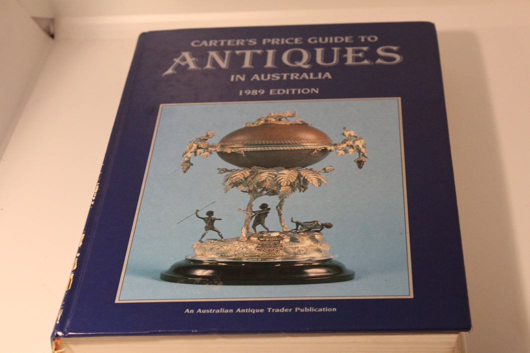 Carter's Price Guide To Antiques In Australia 1989 Edition