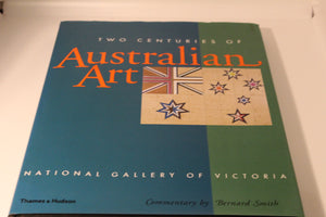 Two Centuries of Australian Art National Gallery of Victoria Commentary Bernard Smith
